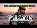 Neo Slayer Latest | Falling Lyrics | Official Video | English Translational Lyrics