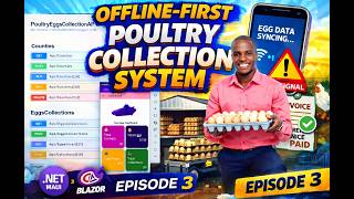 Building an Offline-First Poultry/Eggs Collection System with .NET MAUI & Blazor (Full Series) - EP3