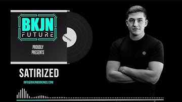 Satirized x BKJN Future | Release Mix