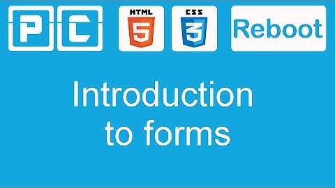 HTML5 and CSS3 beginners tutorial 44 - introduction to forms