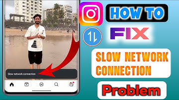 Fix Instagram Slow Network Connection Problem | Instagram Network Connection Problem