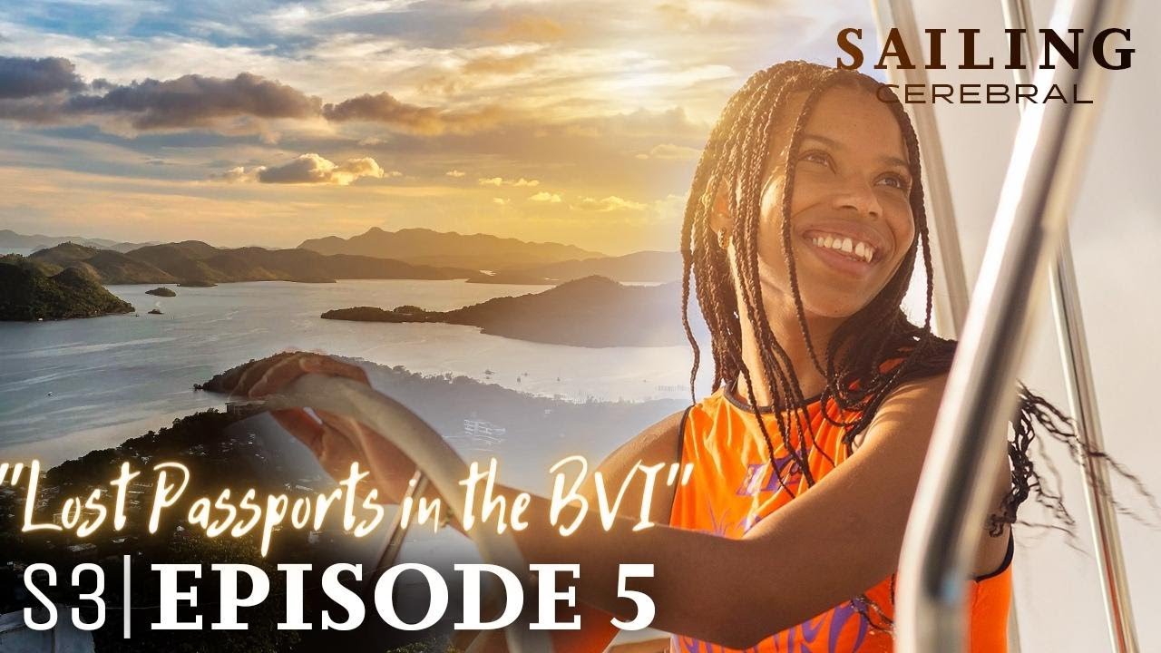 S3:E5 Lost Passports in the British Virgin Islands