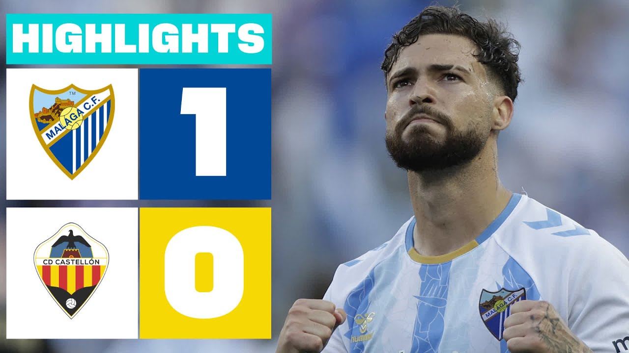 MÁLAGA CF 1 - 0 CD CASTELLÓN I RESUMEN LALIGA HYPERMOTION - YouTube