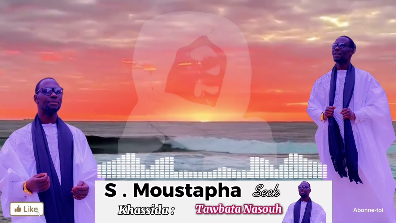 Khassida tawbata nassouh par s moustapha seck bordeaux 