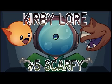 Kirby lore 5 What is a Scarfy