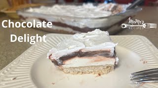 MeMe's Recipes | Chocolate Delight