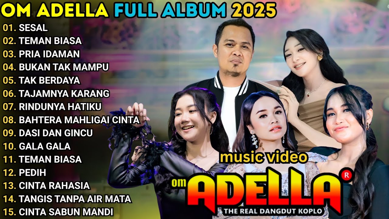 SESAL - TEMAN BIASA - OM ADELLA TERBARU 2025 || NURMA KDI - FENDIK ADELLA - SHERLY KDI