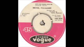 Michel Polnareff - Love Me Please Love Me