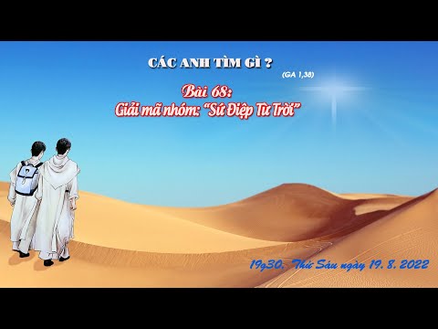 Video Các Anh Tìm Gì 68: Giải mã nhóm 