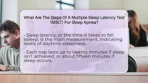 What Are The Steps Of A Multiple Sleep Latency Test (MSLT) For Sleep Apnea?