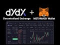 How to Connect MetaMask Wallet to dydx DEX Alternative Decentralized Crypto Trading Exchange NO KYC