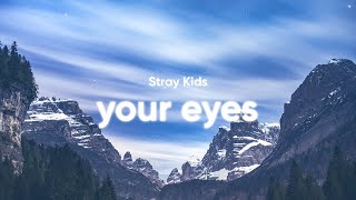 Stray Kids - Your Eyes (Lyrics) [Japanese/Romanization] Resimi