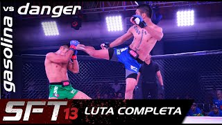 SFT 13 - Fabio Gasolina ( Brasil ) X Daniel Danger ( Mexico )