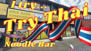 Review | I try... Try Thai Noodle Bar