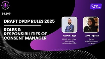 Roles & Responsibilities of Consent Manager | Draft DPDP Rules 2025