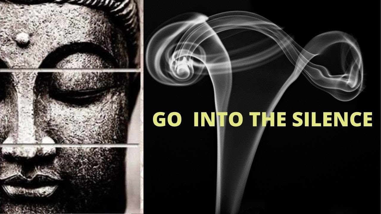 Meditation Go Into The Silence - YouTube