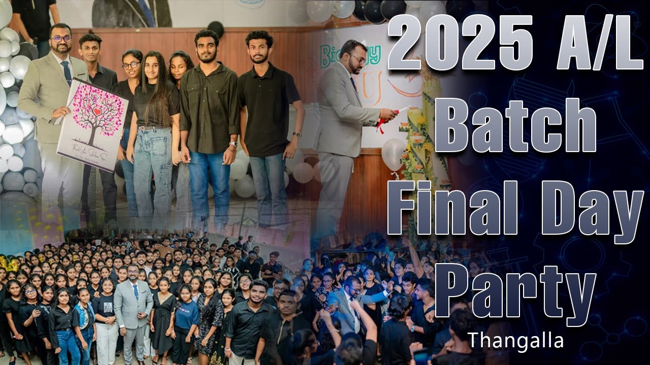 2025 Al Batch ll Final Day Party ll Marga Thangalla - YouTube