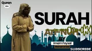 Surah AN - NUR | Sheikh Feysal | Audio