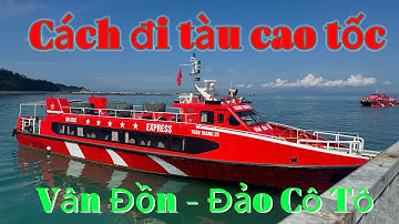 TRẢI NGHIỆM  ĐI TÀU CAO TỐC 5 SAO AO TIÊN  - ĐẢO CÔ TÔ