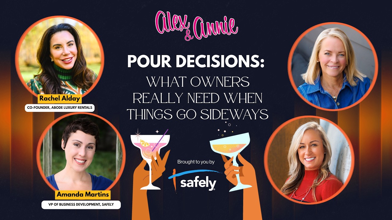Pour Decisions: What Owners Really Need When Stays Go Sideways, with Amanda Martins & Rachel Alday