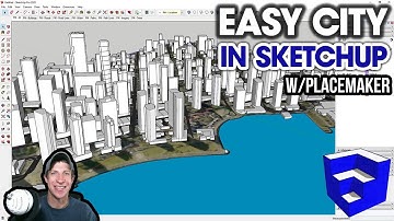 Creating a CITY in Under 10 Minutes in SketchUp!