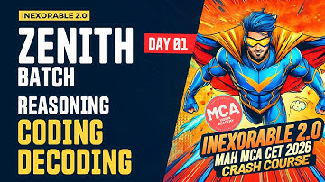 Reasoning Coding Decoding Day 3 ZENITH BATCH MCA CET 2026 Crash Course🔥 INEXORABLE PAID Course 🚀