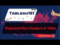 [TABLEAU] Repeated Row Headers in Table