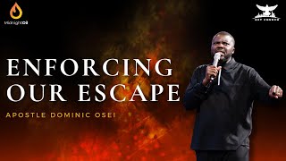 Enforcing Our Escape Midnight Prayers Apostle Dominic Osei Kft Church