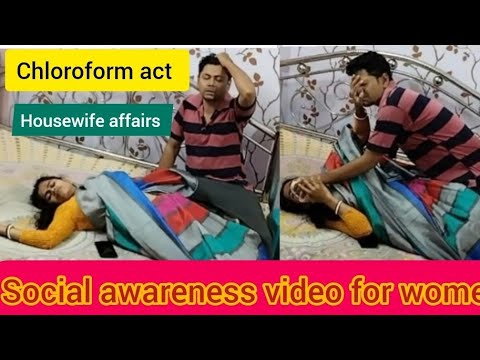 Social awareness video ( part 44) chloroform video ll Housewife affairs ll requested video