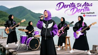 DERITA DI ATAS DERITA - Noer Halimah | | Rock Metal Cover AI | @RMusiccover