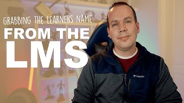Grabbing the Learners Name Automagically from the LMS (via SCORM)