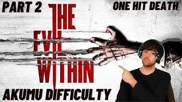 The Evil Within Akumu Difficulty Almost Broke Me (Part 2)