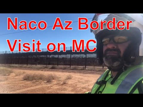 Naco Border Town Visit and Bisbee
