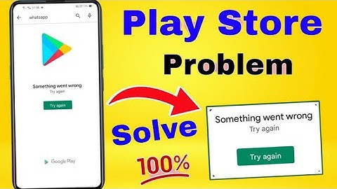 Google play store Something went wrong problem Solve / Play store try again problem solutions 2023