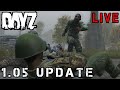 DayZ 1.05 | 1PP | LIVE