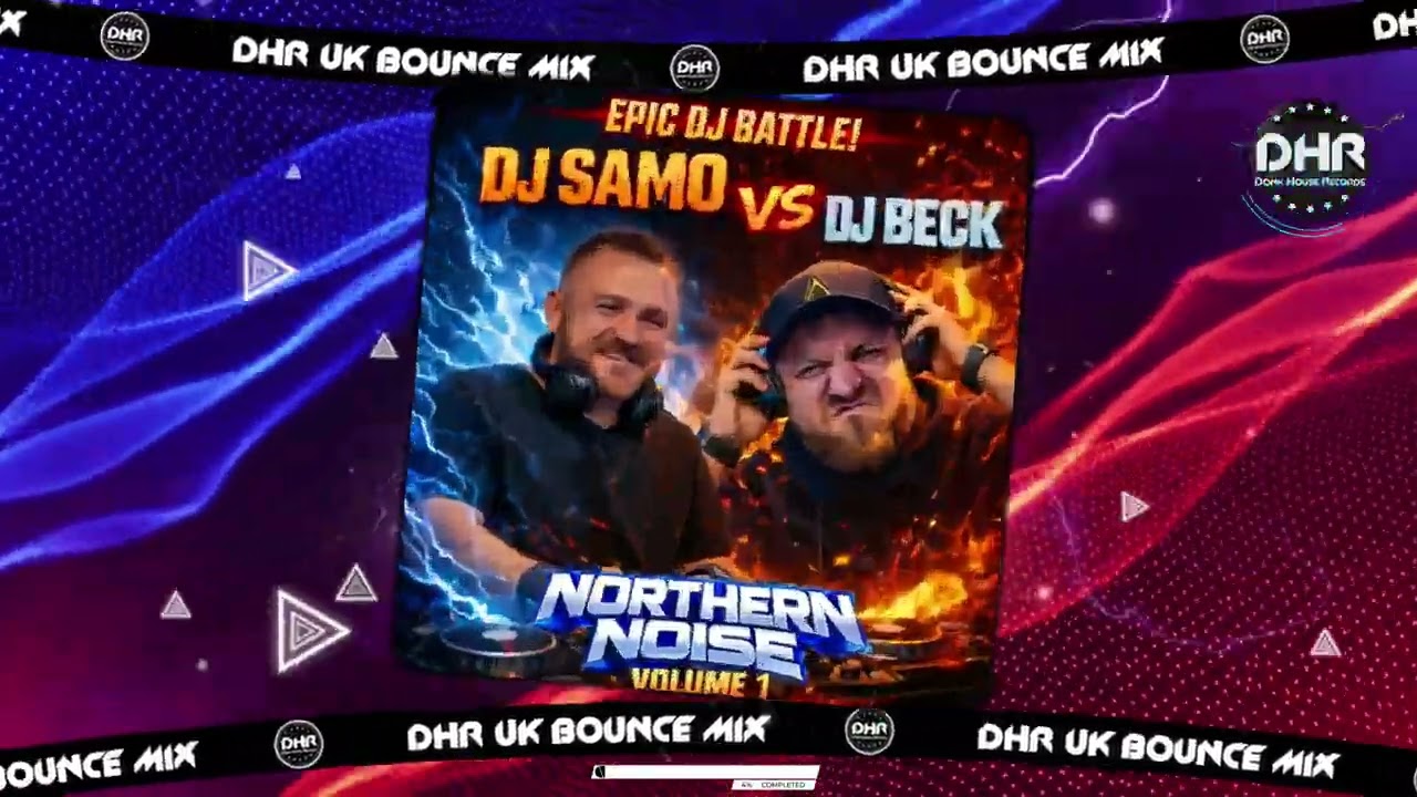 Dj Beck & Dj Samo - Northern Noise Vol 1 - 🔥DHR Bounce DJ Mix