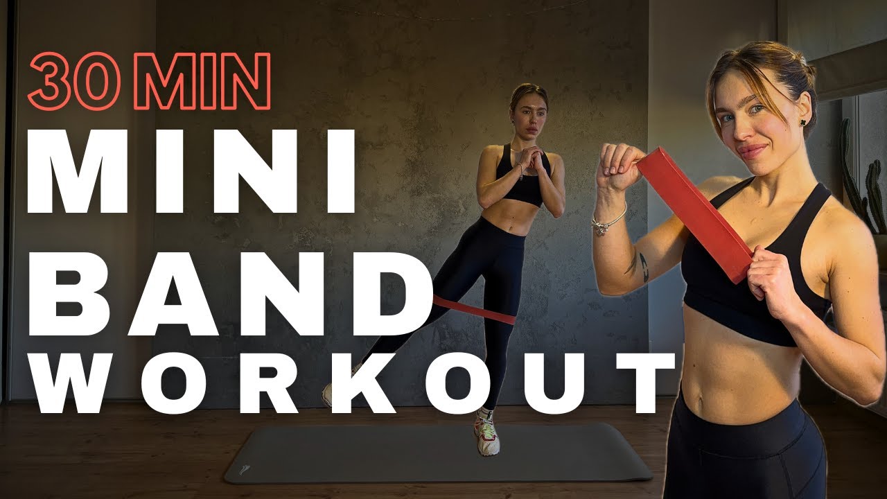 30 MIN MINI BAND WORKOUT - YouTube