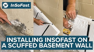 Installing InSoFast Panels When the Basement Wall is Scuffed