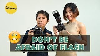 Do NOT be AFRAID of the Flash, balance natural light with flash EASILY!