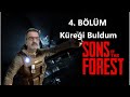 Sons Of The Forest 4  BÖLÜM