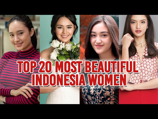 Top 20 Most Beautiful Indonesia women class=