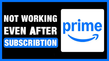 Fix Amazon Prime Not Working After Payment | Solve Amazon Prime Not Working After Subscription