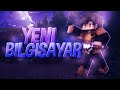 YENİ EFSANE BİLGİSAYARIM! -minecraft craftrise skywars