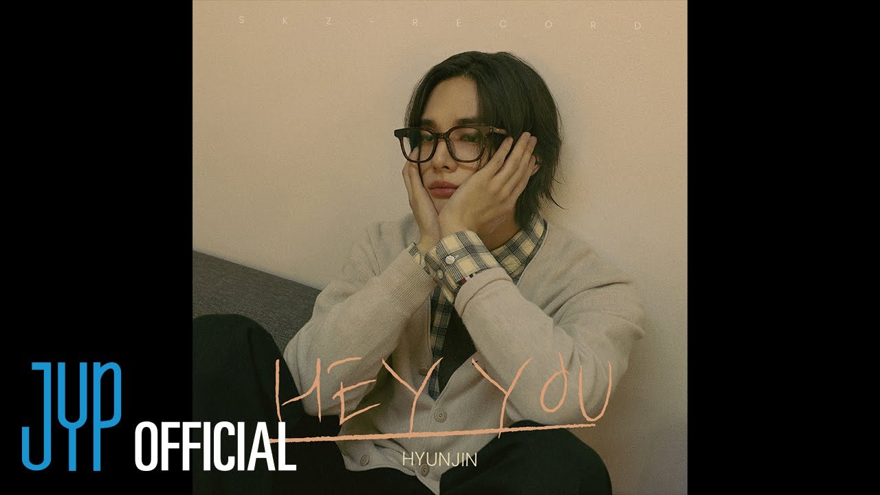 Hyunjin "hey you" | [Stray Kids : SKZ-RECORD]