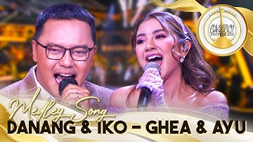 Danang X Iko KDI - Ghea Youbi X Ayu Ting Ting - Medley Song | Anugerah Dangdut Indonesia 2022