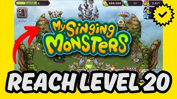 [Easy Guide] How To Reach Level 20 Fast in My Singing Monsters (2025)