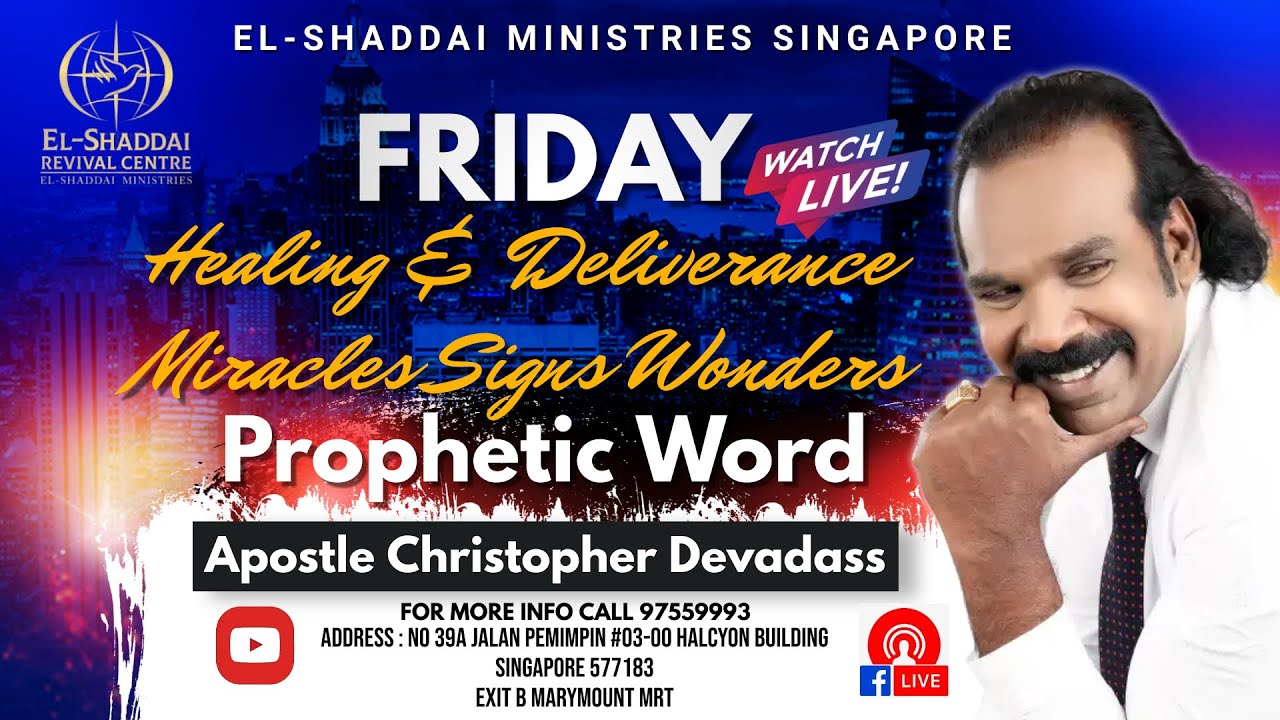 TO ELSHADDAI MINISTRIES FRIDAY HEALING SERVICE 19/5/23 sermons AP. CHRISTOPHER