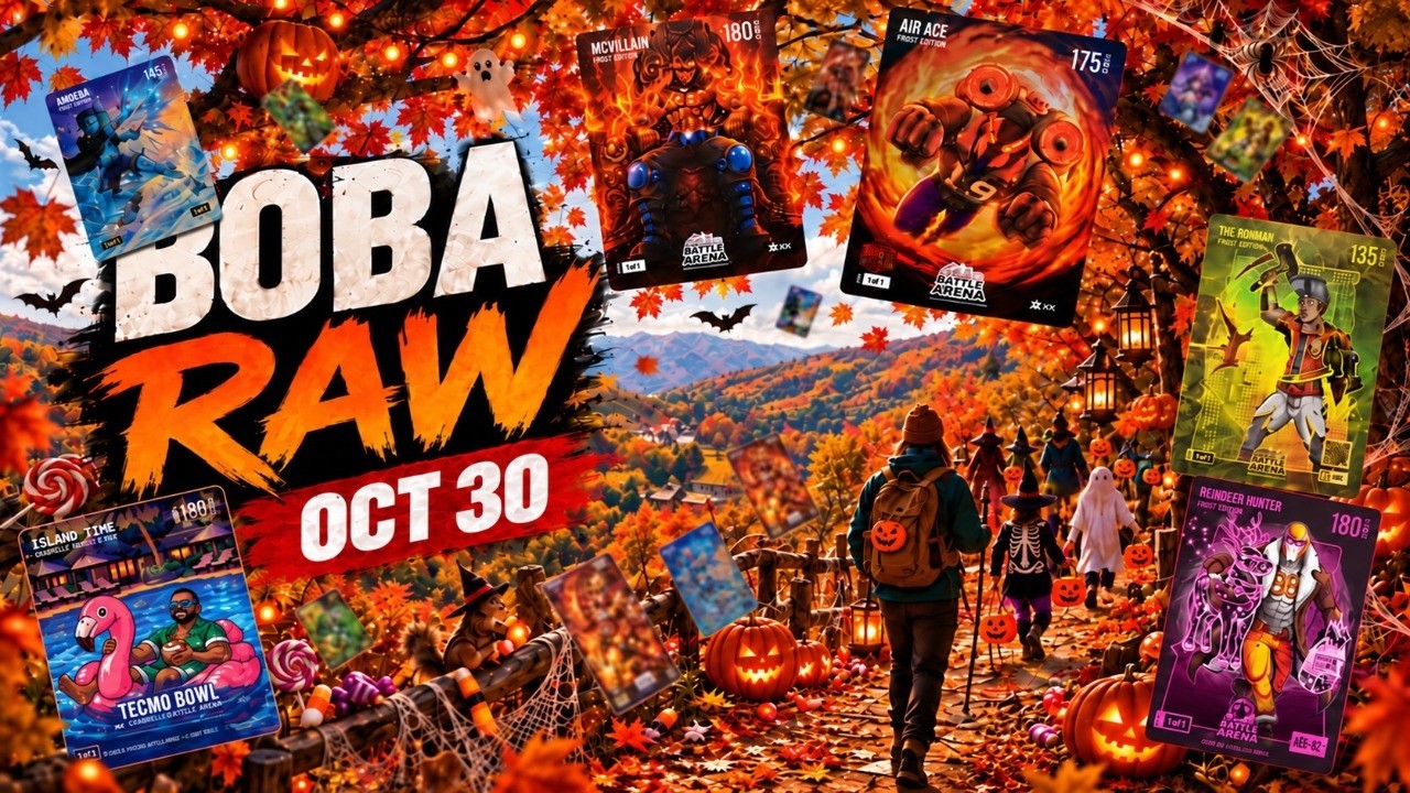 BOBA RAW - Friday Oct 30, 2026