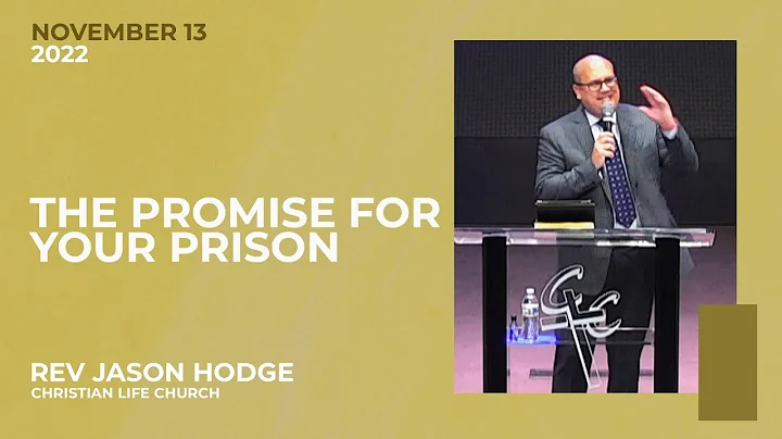 The Promise for Your Prison | Rev Jason Hodge | Ch...