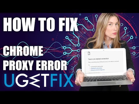 How to Fix ERR_PROXY_CONNECTION_FAILED Error